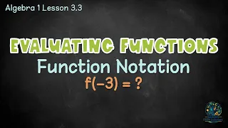 Function Notation Explained Easy Evaluate Functions Find x Algebra 1