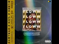 Lagu KEMYRAH - FLOWW (feat.  KHRYM x KIZL Voay Gang)