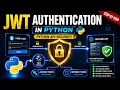 JWT Authentication in Python Complete Beginner to Advanced Tutorial 2026