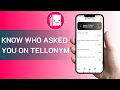 How To Know Who Asked You On Tellonym