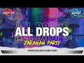 Download Lagu DJ ALL DROPS JARAN PARTY FULL JEDAG JEDUG MENGKANE • PASUKAN KURANG TURU