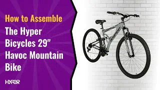 How to Assemble the Hyper Havoc FS Hyper Bicycles