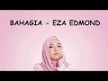 Download Lagu Eza Edmond - Bahagia (Lyrics)