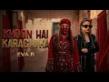 Eva B - Khoon Hai Karachi Ka Sonya Hussyn