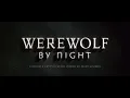 Michael Giacchino's Werewolf by Night (2022) | Title Sequence