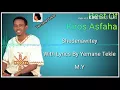 Download Lagu Kiros Asfaha |Shedenawitey with Lyrics by Y.T