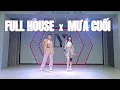 Download Lagu FULL HOUSE x MƯA CUỐI|Phuong Linh Dancefitness |người ta ghét cơn mưa, vì mưa mang theo nỗi buồn