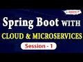 Spring Boot Microservices Session - 1 Ashok IT