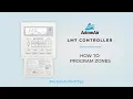 How to program zones on an ActronAir LM7 Series controller