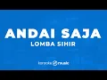 Download Lagu Andai Saja - Lomba Sihir (KARAOKE VERSION)