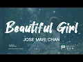Beautiful Girl - Jose Mari Chan (lyrics video)