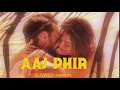 Lagu Aaj Phir Tumpe Pyar Aaya Hai (Slowed + Reverb) | Arijit Singh, Samira | Hate Story 2 | SR Lofi#lofi 