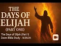 The Days Of Elijah Part 1 Zoom Bible Study - 25