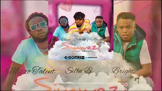 silla b x mizzo ft bright siyawezi official audio