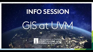 GIS and Data Communication at UVM Info Session