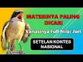 Lagu Materinya Paling Dicari, Setelan Kontes Nasional - Masteran Cendet Full Isian Mewah