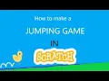 How to Make a Jumping Game in Scratch Tutorial