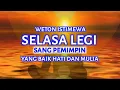 Lagu Weton istimewa kelahiran Selasa Legi banyak rejeki dan memiliki sifat pemimpin menurut primbon Jawa,
