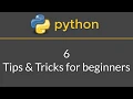 Python tips and tricks for beginners