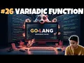 Golang Essentials Understanding Variadic and First-Class Functions
