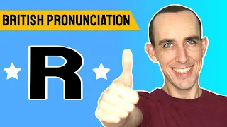 Master The R Sound To Perfect Your British English Pronunciation 