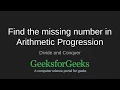 Find the missing element in the Arithmetic Progression GeeksforGeeks