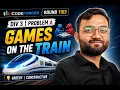 Problem A Div 3 Games on the Train Codeforces Round 1103