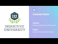 Inductive University Custom Fonts in Perspective