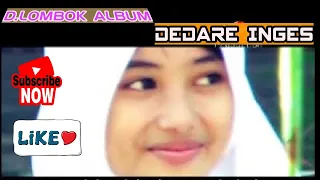 Download LAGU POP SASAK DEDARE INGES-D,LOMBOK BAND MP3