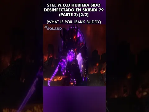 SI EL W.O.D HUBIERA SIDO DESINFECTADO EN SKIBIDI 79 (PARTE 2) [2/2]