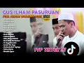 Download Lagu FULL ALBUM GUS ILHAM PASURUAN TERBARU 2025