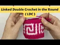 How to Crochet Linked Double Crochet in the Round - Easy Edging Stitch Tutorial