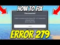 2026 How To FIX ROBLOX ERROR CODE 279 Easy Guide