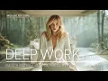 Download Lagu Deep Work Music | Smooth Instrumental for Productivity \u0026 Focus | Stay in Flow