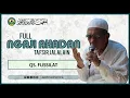 NGAJI AHADAN FULL | SYAIKHINA KH MAIMOEN ZUBAIR | QS FUSSILAT -ppalanwar