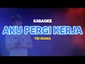 Download Lagu Aku Pergi Kerja - Tri Suaka | KaroKoe Musik