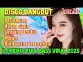 Download Lagu DISCO VIRAL DANGDUT REMIX ORGAN TUNGGAL ELECTONE TERBARU FULL BASS 2025 POLL MERDU DI DENGAR 