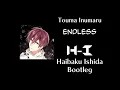 Download Lagu Touma Inumaru - Endless (Haibaku Ishida Bootleg)