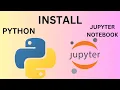 INSTALL PYTHON JUPYTER NOTEBOOK HELLO WORLD
