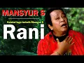 Download Lagu Rani - Mansyur S. Lyrics Video