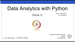 Data Analytics with Python live session 08 krushna NPTEL TA cs08
