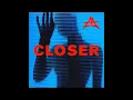 Adriatique & Emmit Fenn – Closer