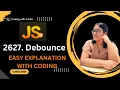 2627 Debounce 30 Days of Javascript Leetcode-2627 setTimeout clearTimeout