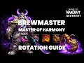Master of Harmony Brewmaster Guide The Strongest tank in Midnight