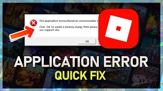 Roblox “The Application Encountered an Unrecoverable Error” Problem Fix