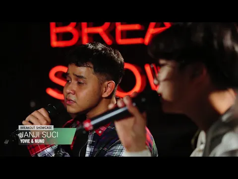 Download MP3 Breakout Showcase : Yovie \u0026 Nuno - Janji Suci