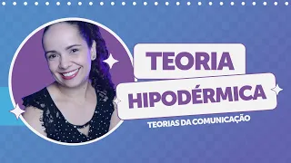 TEORIA HIPODÉRMICA DA COMUNICAÇÃO: definição, características e exemplos