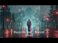 Brenn! - Days On End (Skylyne Remix)