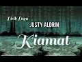 Justy Aldrin ~ Kiamat (Lirik Lagu)