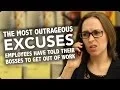 The Most Outrageous Excuses to Get Out of Work